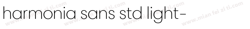 harmonia sans std light字体转换